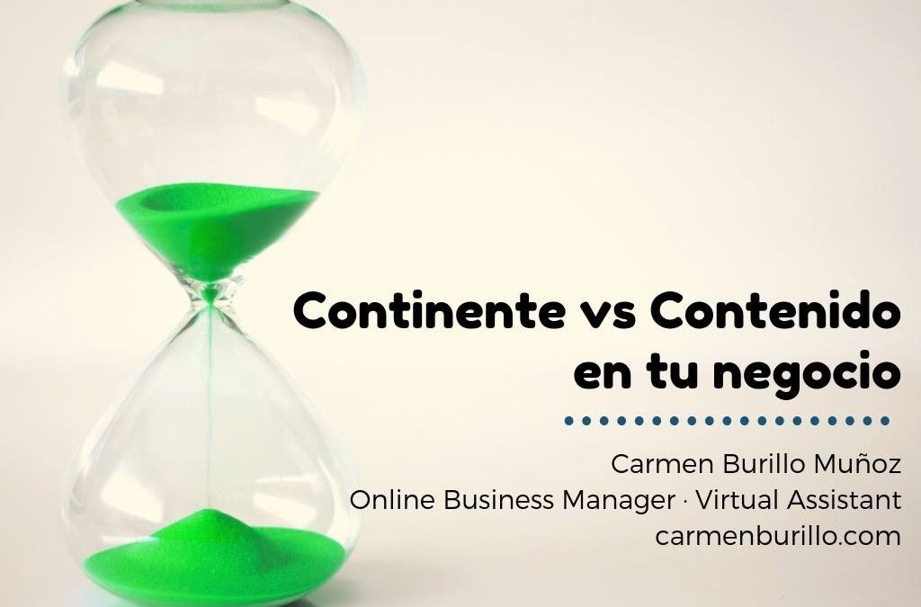 Contenido vs Continente de tu negocio