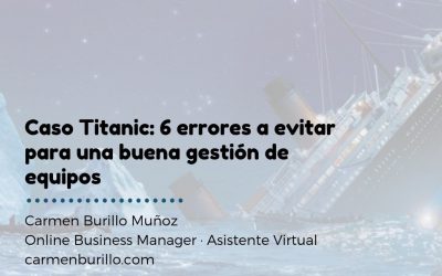 Caso Titanic: 6 errores a evitar para una buena gestión de equipos